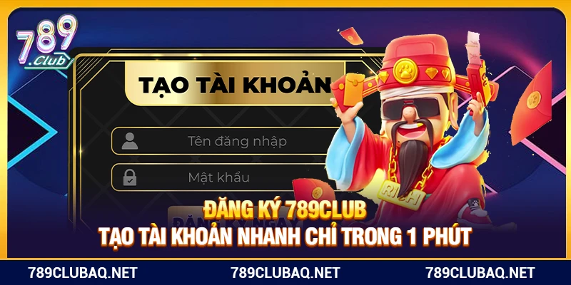 Đăng Ký 789Club – Tạo Tài Khoản Nhanh Chỉ Trong 1 Phút