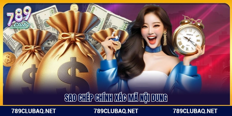 Copy đúng chuẩn mã nội dung giao dịch